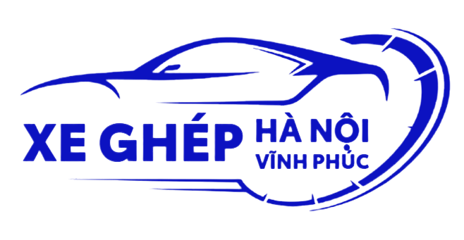 Xe ghép Hà Nội Vĩnh Phúc